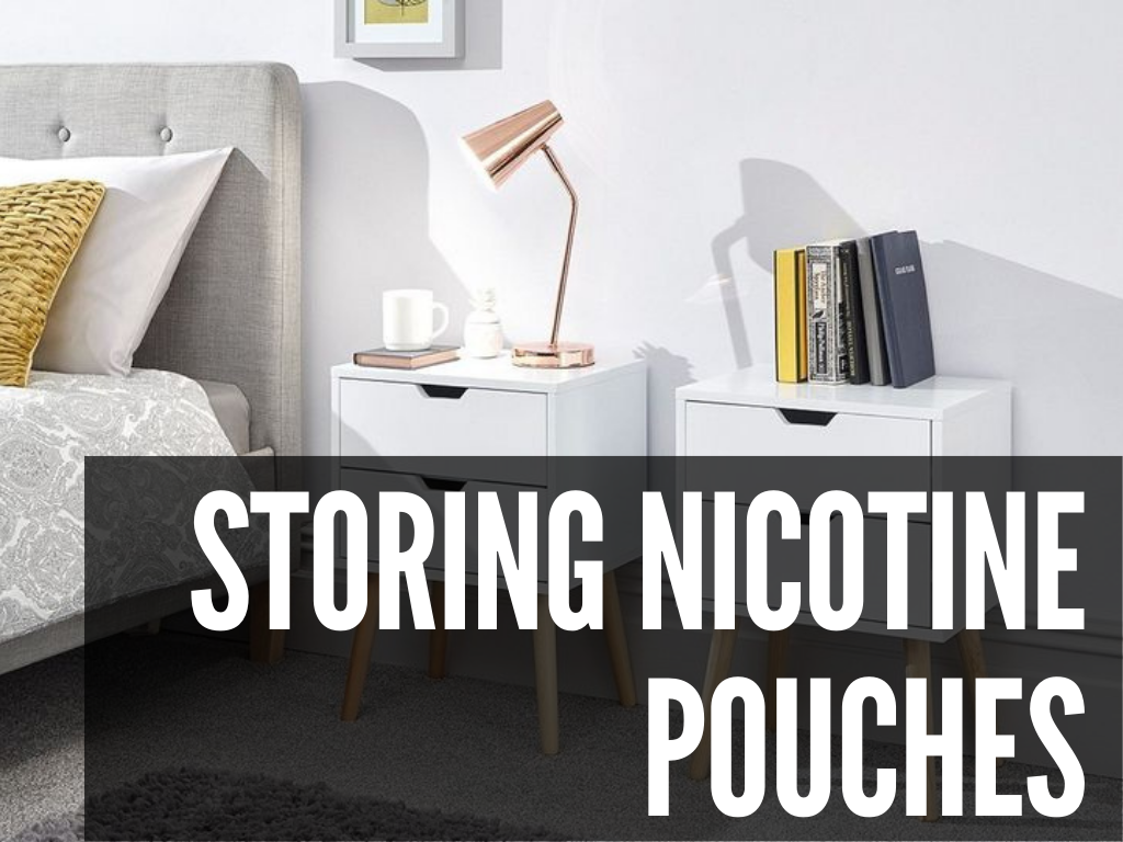 Storing Nicotine Pouches